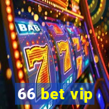 66 bet vip